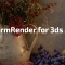 FStorm Render 1.5.6R for 3ds Max Free Download